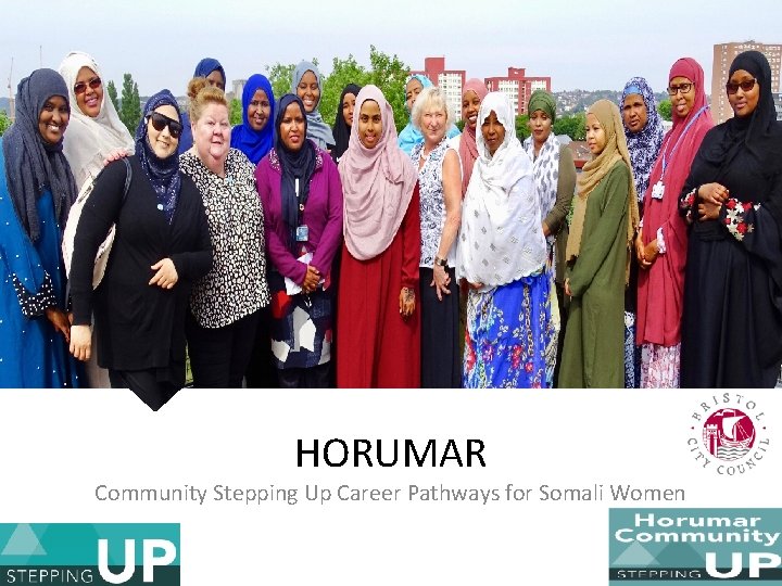 HORUMAR Community Stepping Up Career Pathways for Somali Women 