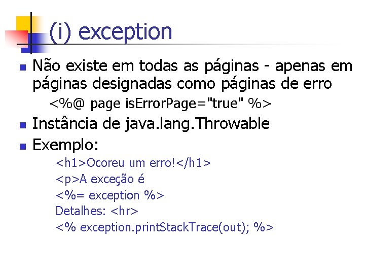 (i) exception n Não existe em todas as páginas - apenas em páginas designadas