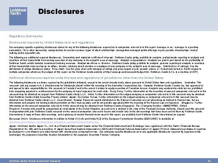 Disclosures Regulatory disclosures Disclosures required by United States laws and regulations See company-specific regulatory