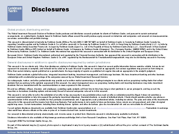 Disclosures Global product; distributing entities The Global Investment Research Division of Goldman Sachs produces