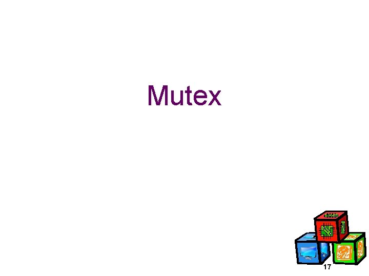 Mutex 17 