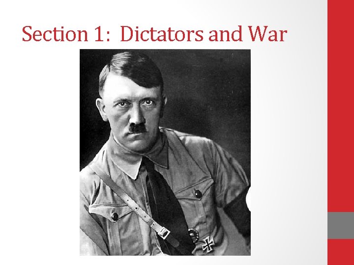 Section 1: Dictators and War 