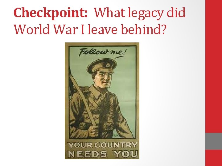 Checkpoint: What legacy did World War I leave behind? 