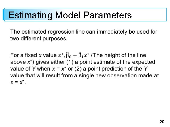 Estimating Model Parameters 20 