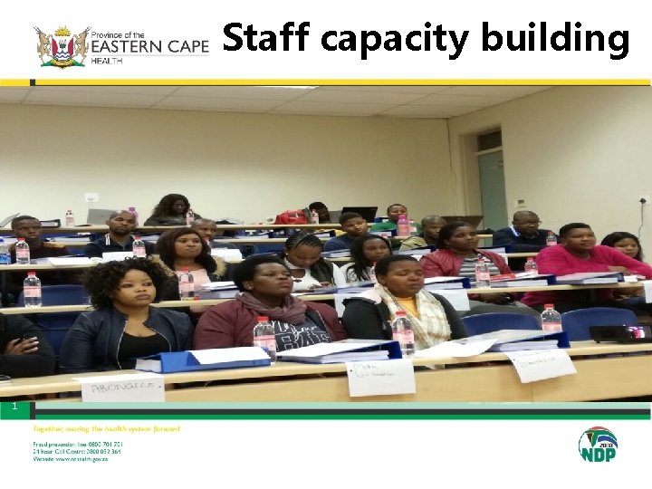 Staff capacity building 1 Staff capacity building 1