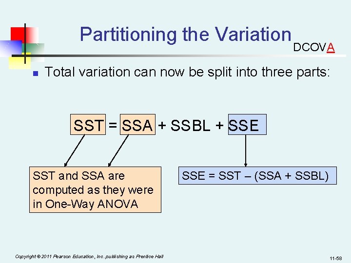 Partitioning the Variation n DCOVA Total variation can now be split into three parts: