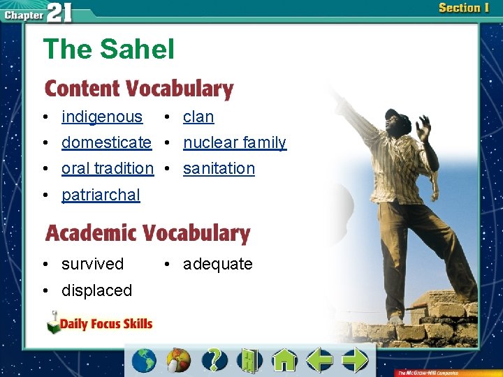 The Sahel • indigenous • clan • domesticate • nuclear family • oral tradition