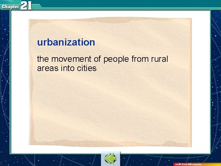 urbanization the movement of people from rural areas into cities 
