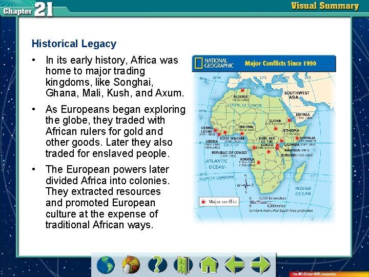 Historical Legacy • In its early history, Africa was home to major trading kingdoms,