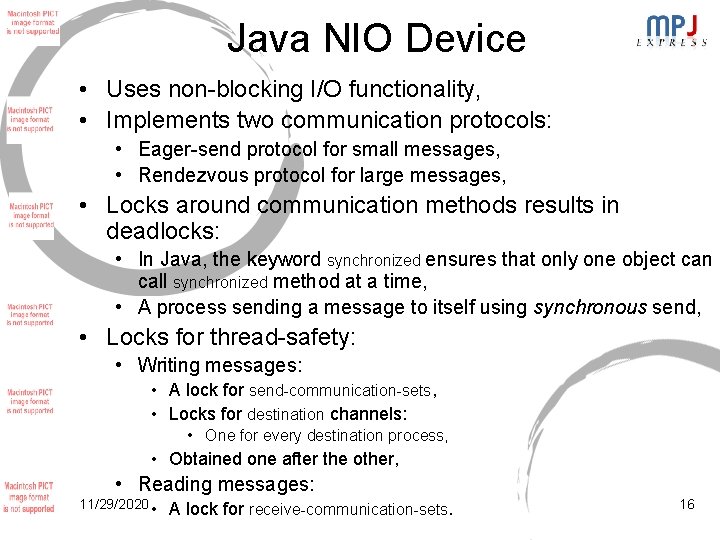 Java NIO Device • Uses non-blocking I/O functionality, • Implements two communication protocols: • Java NIO Device • Uses non-blocking I/O functionality, • Implements two communication protocols: •