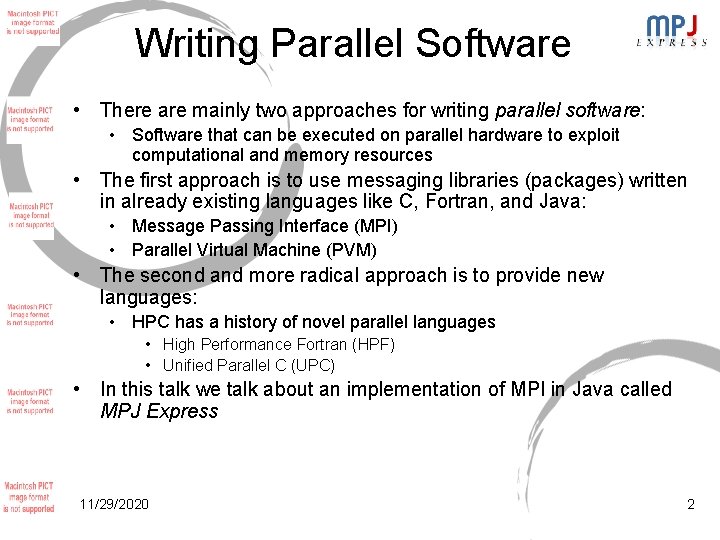 Writing Parallel Software • There are mainly two approaches for writing parallel software: • Writing Parallel Software • There are mainly two approaches for writing parallel software: •