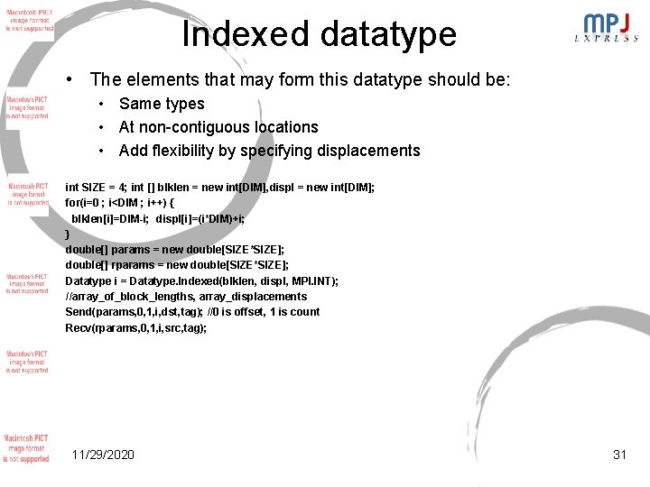 Indexed datatype • The elements that may form this datatype should be: • Same Indexed datatype • The elements that may form this datatype should be: • Same