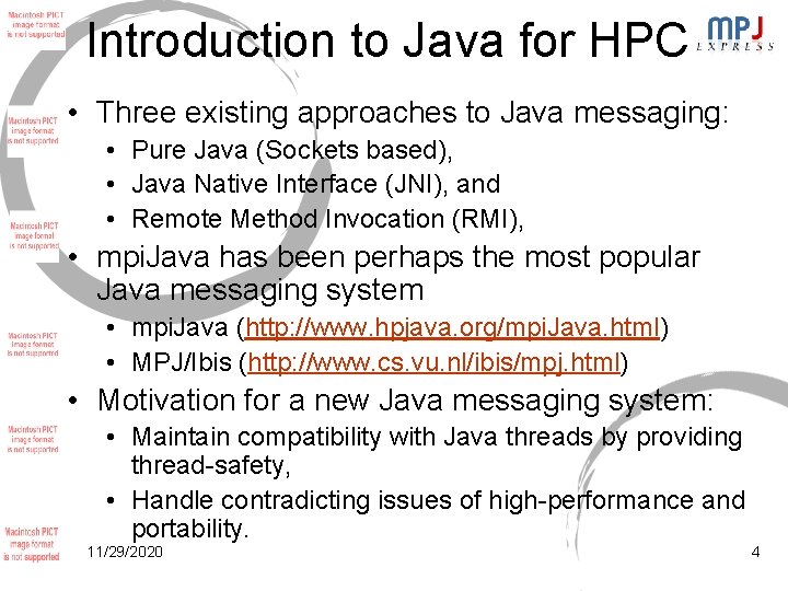Introduction to Java for HPC • Three existing approaches to Java messaging: • Pure Introduction to Java for HPC • Three existing approaches to Java messaging: • Pure