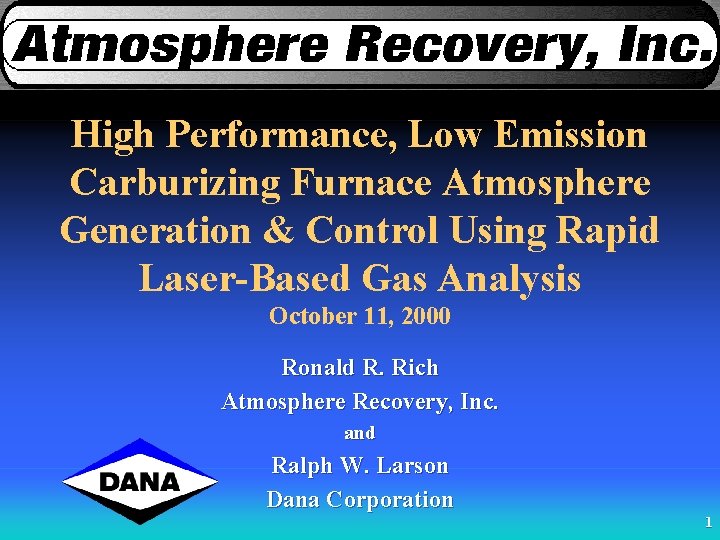 High Performance, Low Emission Carburizing Furnace Atmosphere Generation & Control Using Rapid Laser-Based Gas