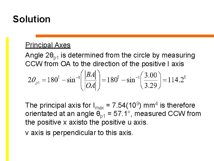 Solution Principal Axes Angle 2θp 1 is determined from the circle by measuring CCW
