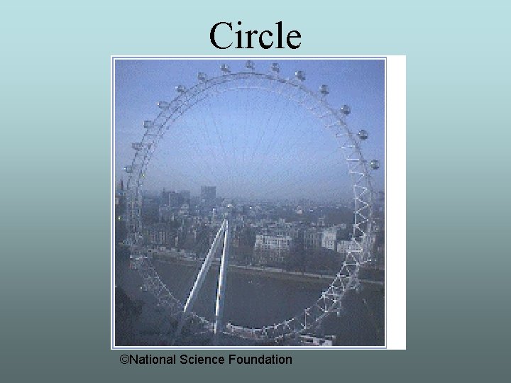 Circle ©National Science Foundation 