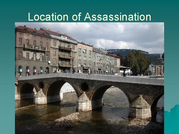 Location of Assassination 