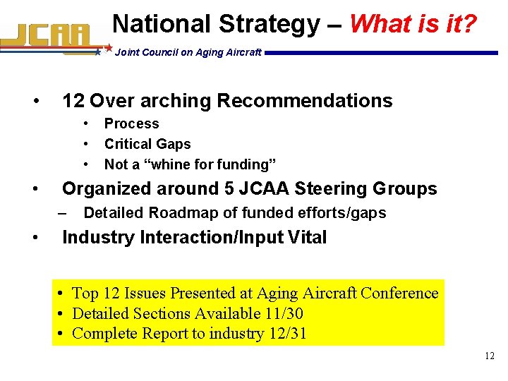 National Strategy – What is it? Joint Council on Aging Aircraft • 12 Over