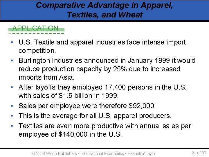 Comparative Advantage in Apparel, Textiles, and Wheat APPLICATION • U. S. Textile and apparel