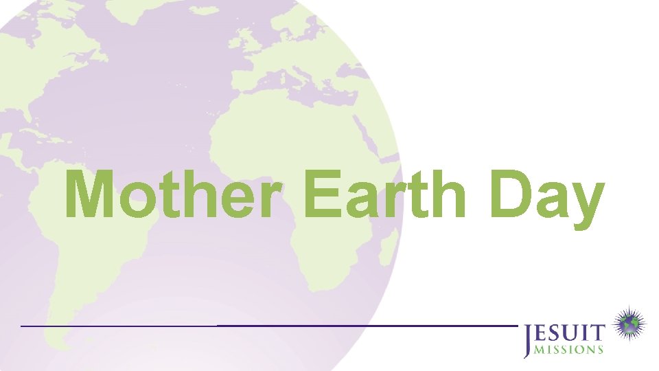 Mother Earth Day 