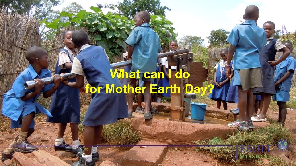 What can I do for Mother Earth Day? 