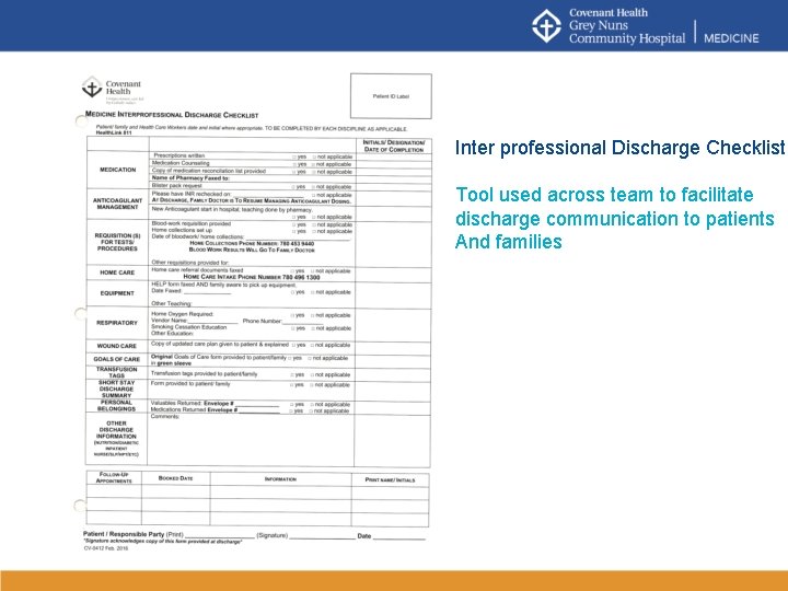 Inter professional Discharge Checklist Tool used across team to facilitate discharge communication to patients