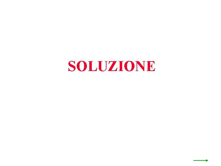 SOLUZIONE 