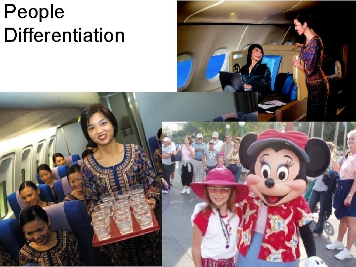 People Differentiation © Armstrong, Kotler & da Silva Marketing : An Introduction An Asian