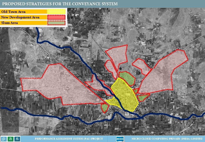 PROPOSED STRATEGIES FOR THE CONVEYANCE SYSTEM Old Town Area New Development Area Slum Area PROPOSED STRATEGIES FOR THE CONVEYANCE SYSTEM Old Town Area New Development Area Slum Area