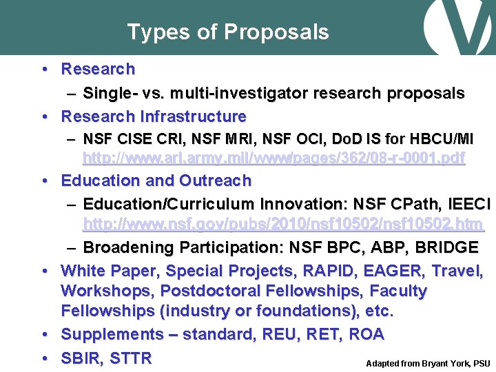 Types of Proposals • Research – Single- vs. multi-investigator research proposals • Research Infrastructure