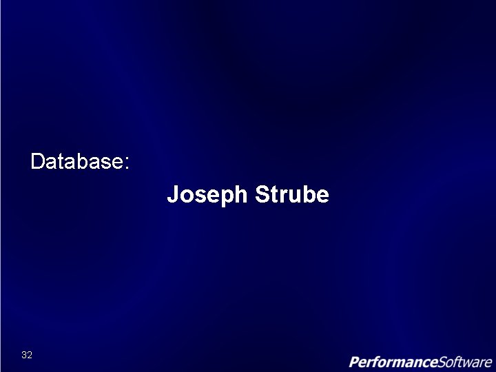 Database: Joseph Strube 32 
