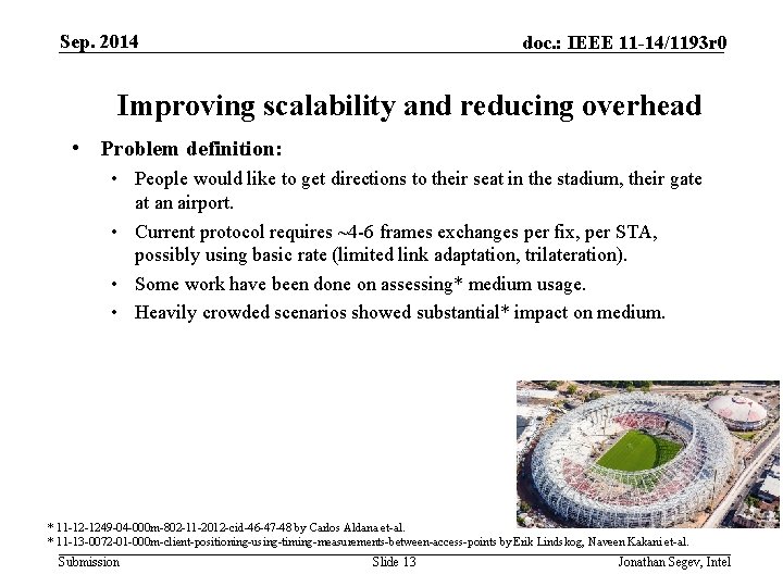 Sep. 2014 doc. : IEEE 11 -14/1193 r 0 Improving scalability and reducing overhead