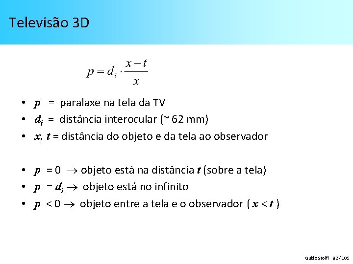 Televisão 3 D • p = paralaxe na tela da TV • di =