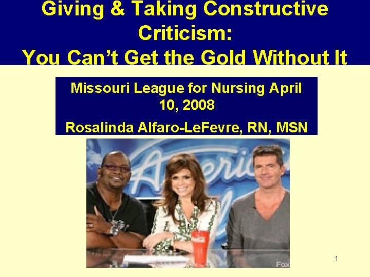 Giving & Taking Constructive Criticism: You Can’t Get the Gold Without It Missouri League