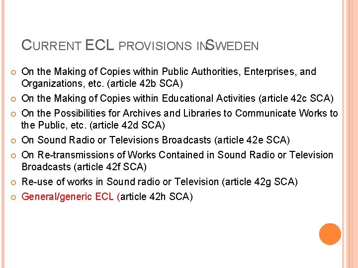 CURRENT ECL PROVISIONS INSWEDEN On the Making of Copies within Public Authorities, Enterprises, and
