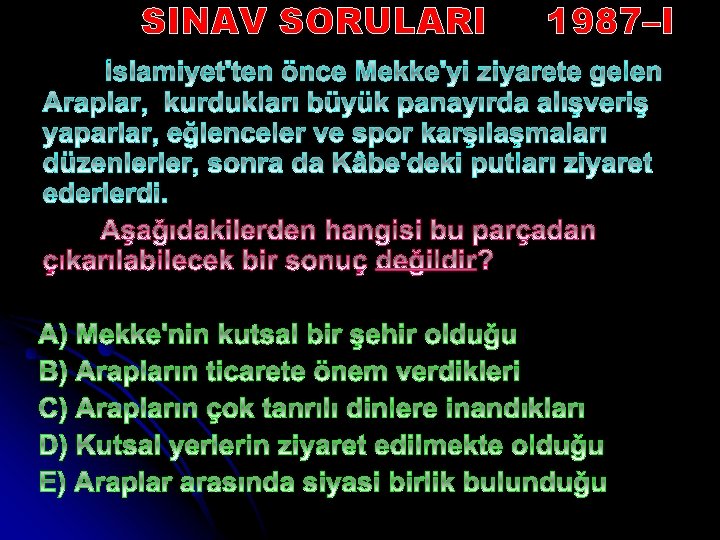 SINAV SORULARI 1987–I 