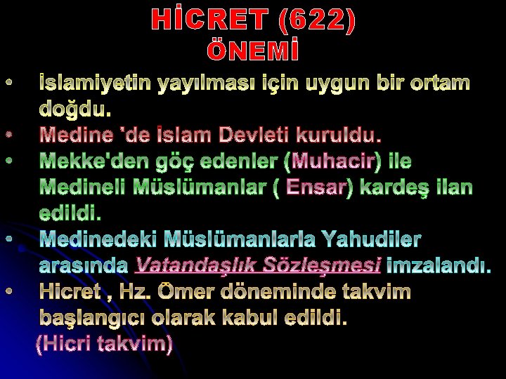 HİCRET (622) ÖNEMİ 