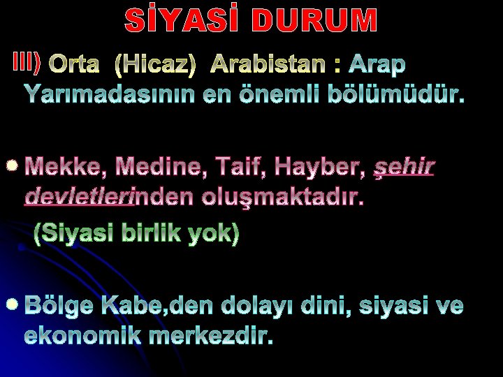 SİYASİ DURUM III) l l 