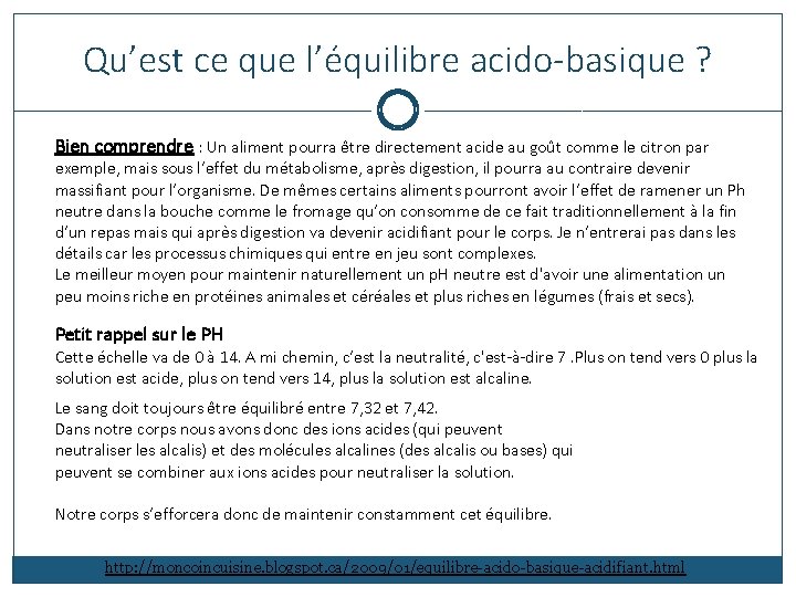 Qu’est ce que l’équilibre acido-basique ? Bien comprendre : Un aliment pourra être directement