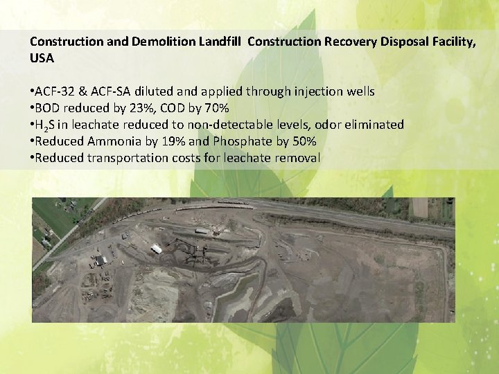 Construction and Demolition Landfill Construction Recovery Disposal Facility, USA • ACF-32 & ACF-SA diluted