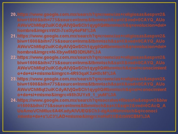 20. https: //www. google. com. mx/search? q=creencias+religiosas&espv=2& biw=1600&bih=775&source=lnms&tbm=isch&sa=X&ved=0 CAYQ_AUo AWo. VCh. MIqt 2 ui.