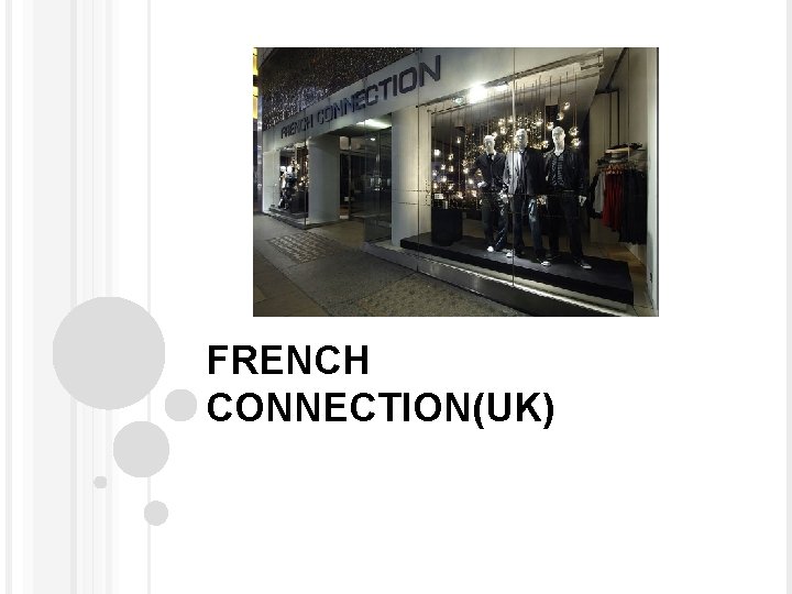 FRENCH CONNECTION(UK) 