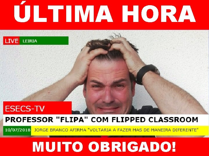 ÚLTIMA HORA MUITO OBRIGADO! 