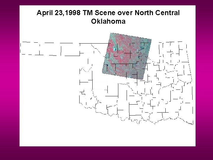 April 23, 1998 TM Scene over North Central Oklahoma 
