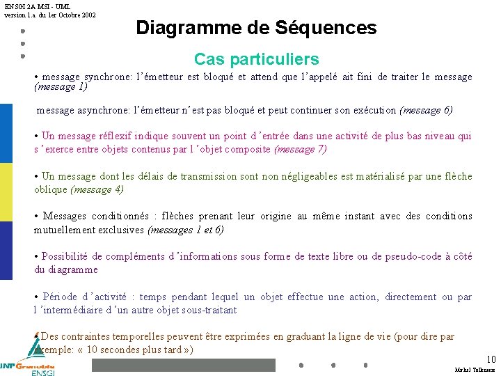 ENSGI 2 A MSI - UML version 1. a du 1 er Octobre 2002