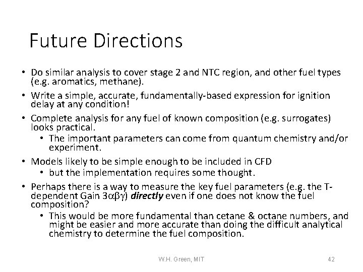 Future Directions • Do similar analysis to cover stage 2 and NTC region, and
