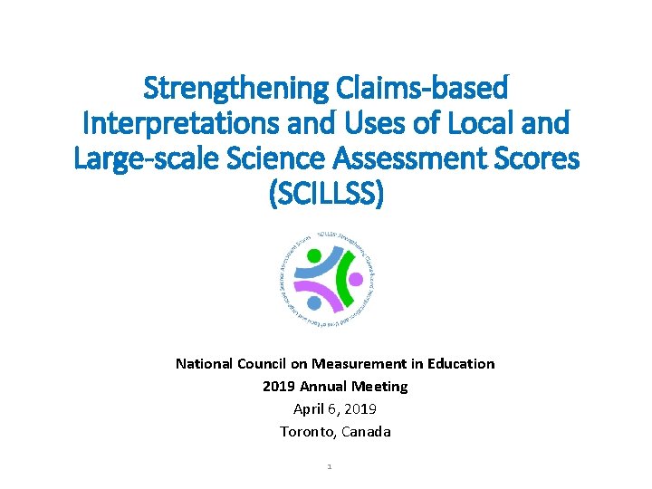 Strengthening Claims-based Interpretations and Uses of Local and Large-scale Science Assessment Scores (SCILLSS) National