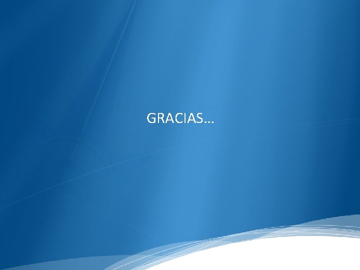 GRACIAS… 