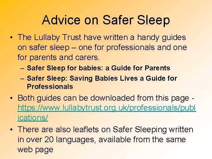 Advice on Safer Sleep • The Lullaby Trust have written a handy guides on