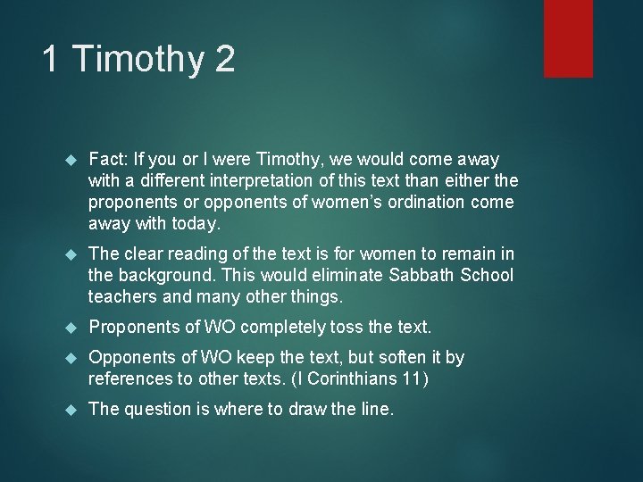 1 Timothy 2 Fact: If you or I were Timothy, we would come away